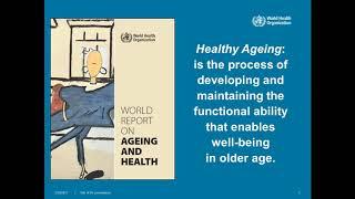 IFA WHO Webinar Series Establishing Age Friendly Environments