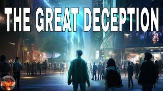 The Great Deception in Christian Beliefs: Discerning the End Times Deception