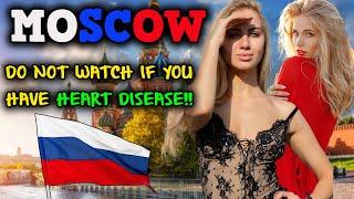 Life in MOSCOW ! - The Capital Where EXTREMELY BEAUTIFUL WOMEN LIVE - MOSCOW TRAVEL DOCUMENTARY VLOG