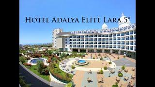 Hotel Adalya Elite Lara, Lara -  Antalya, Turkey