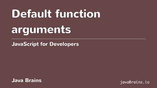 JavaScript for Developers 41 - Default function arguments