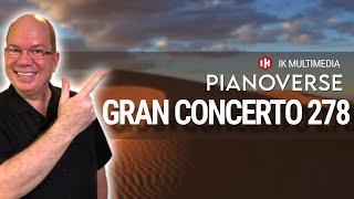 Pianoverse Gran Concerto 278 Your Desert Piano From @ikmultimedia