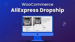 WooCommerce AliExpress Dropship(Updated) Plugin - Working & Config.