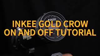 INKEE GOLD CROW ON AND OFF TUTORIAL