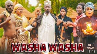 WASHA WASHA  FULL MOVIE  ¦ EP 11 - 16  ¦ BONGO MOVIE 2024