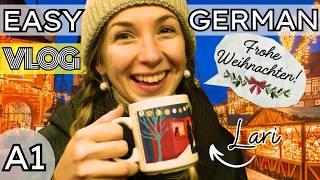 German Learning Vlog for Absolute Beginners | COMPREHENSIBLE INPUT (at the christmas market)