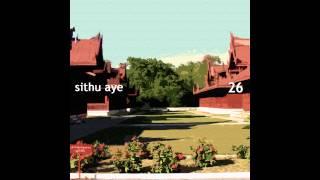 'Sithu Aye - 26' Full EP Stream