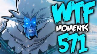 Dota 2 WTF Moments 571