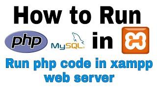 How to run php file and MySQL in XAMPP Web Server (Hindi)