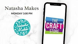 The Craft Store Launch Day with Natasha Makes!