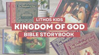 The Kingdom of God Bible Storybook from Lithos Kids