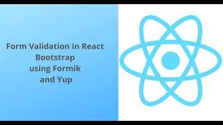 React Bootstrap Form Validation using Formik and Yup