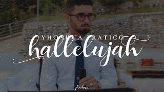 hallelujah - yhoshua praticò (live cover)