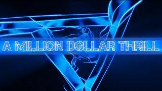 Grew XAKS - Million Dollar Thrill (Official Music Video)