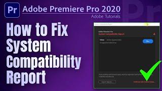 #systemcompatibilityreport How to Fix Adobe Premiere Pro System Compatibility Report 2020