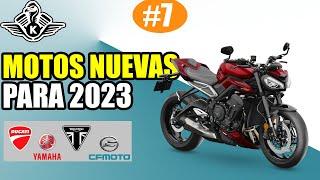 MOTOS NUEVAS 2023 #7 - Ducati, Yamaha, Triumph, CFMoto