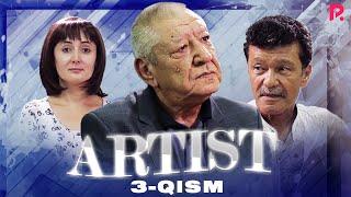 Artist 3-qism (milliy serial) | Артист 3-кисм (миллий сериал)