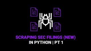 Parsing SEC Filings (Newer Ones) in Python | Part 1