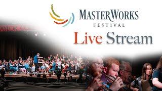 Festival Orchestra Concert I - Live Stream - 7:30pm June 22nd, 2024