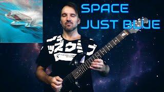 Space || Just Blue || Rock Cover by #progmuz