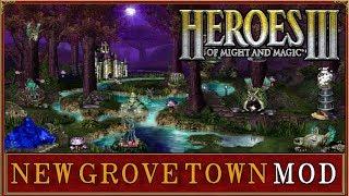 Heroes III - New Grove Town Mod (WoG/ERA/VCMI)