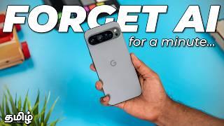 "AI" -லாம் OK, மத்தபடி phone எப்படி இருக்கு? Google Pixel 9 Pro XL Review