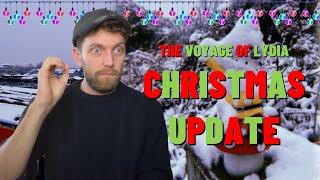 A Little Christmas Update - The Voyage of Lydia