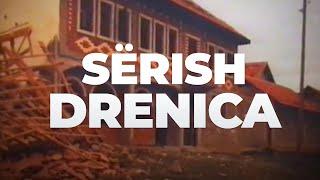 DOKUMENTARI SËRISH DRENICA