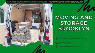 Moving and Storage Brooklyn | Buy The Hour Movers Brooklyn | www.buythehourmovers.com