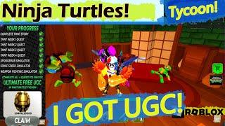 How I got UGC item from NINJA TURTLES Tycoon