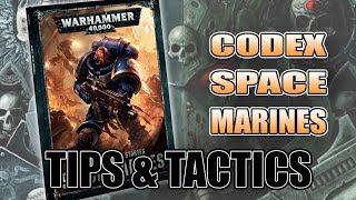 8th Edition Space Marine Codex Tip & Tactics