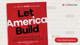 Let America Build: A SXSW Showcase - March 8, 2025