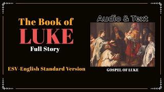 The Book of Luke (ESV) | Full Audio Bible with Text by Max McLean