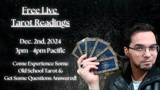 Free Live Tarot Readings from 3pm PST - 4pm PST ! Come Experience Some Old School Tarot!