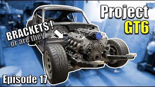 Brackets!  Pro Touring V8 Triumph Build – Project GT6R – Ep17