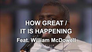 How Great / It Is Happening Feat. William McDowell - David & Nicole Binion (Official Live Video)