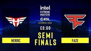 Heroic vs FaZe – Map 1 [Inferno] - IEM Katowice 2022 - Semi Finals