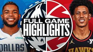 MAVERICKS at HAWKS | FULL GAME HIGHLIGHTS | November 25, 2024