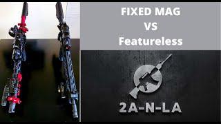 Ep 11: Fixed Mag Versus Featureless! Your Life Could Depend On The Answer To This Question!!!