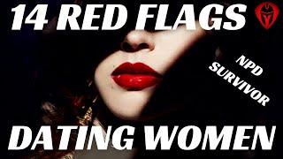 14 RED FLAGS DATING WOMEN | SKYASTERIX COACH | NPD SURVIVOR