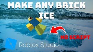 How to make slippery ice in Roblox Studio