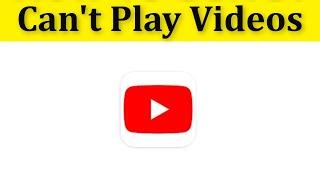 How To Fix Can't Play Videos On Youtube Android & Ios - Youtube Videos Not Playing Problem - Fix