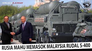 DEMI KEDAULATAN NEGARA ANGGOTA BRICS !! Rusia Siap Memasok Malaysia Rudal Pertahanan Udara S-400