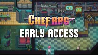 Chef RPG | thoughts after 10 hours in early access