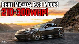 The 9 Best Mazda RX-8 Performance Mods (300WHP+)