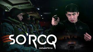 SO'ROQ | UzbekFilmsHD | УзбекФильм | Детектив Новинка | Премьера Боевика 2025