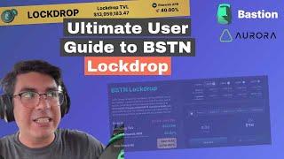 Ultimate User Guide to Bastion BSTN Lockdrop (Aurora, NEAR Protocol)