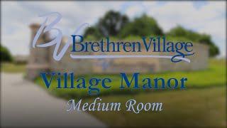 BV Village Manor Medium Room