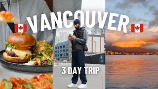 I Spent 72 Hours in Vancouver… Here’s What Happened