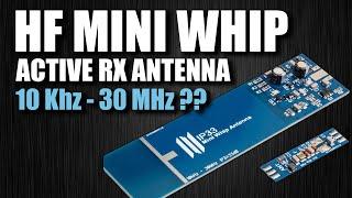 HF Mini Whip Active Antenna 10Khz - 30 MHz